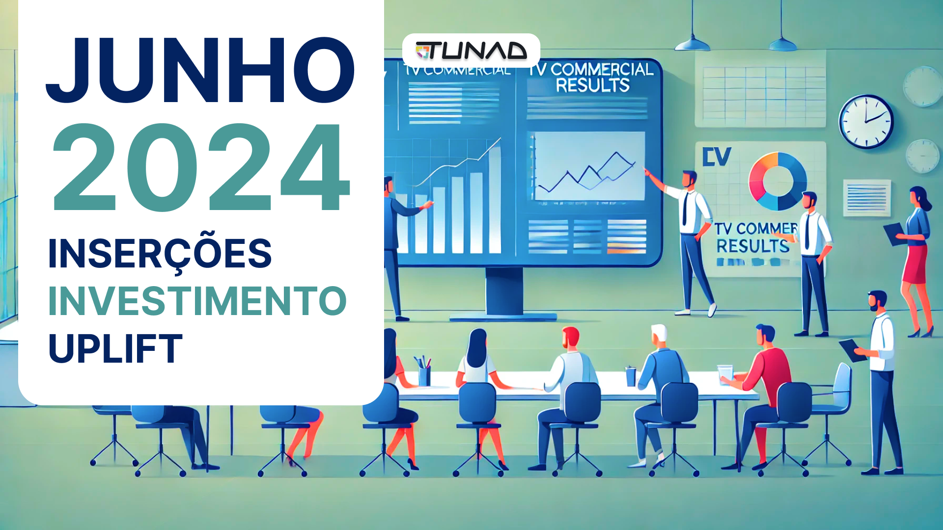 Publicidade na TV em Junho de 2024: Inserções, Investimento e Uplift